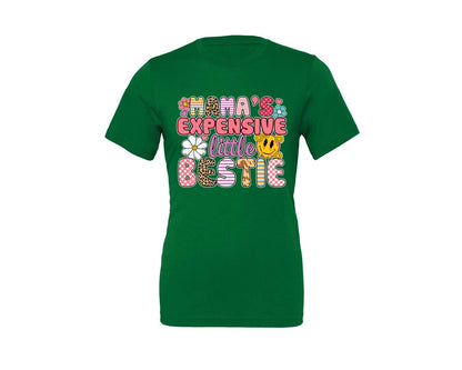brand:Generic|color:Kelly|Mamas Expensive Little Bestie 9 Graphic T-Shirt
