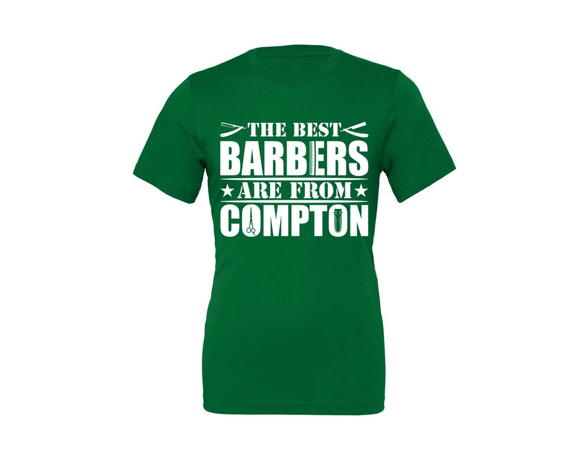 brand:Generic|color:Kelly|The Best Barber Are From Compton Tshirt Graphic T-Shirt