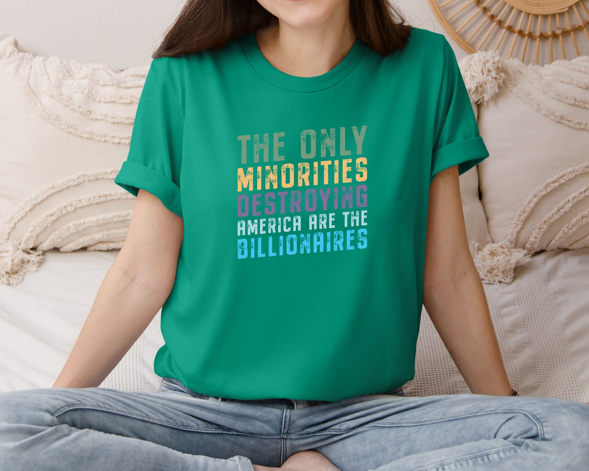brand:Bella Canvas|color:Kelly|The Only Minorities Destroying America F Graphic T-Shirt