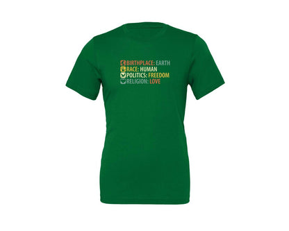 brand:Generic|color:Kelly|Birthplace Earth Race Human Politics Fre Graphic T-Shirt