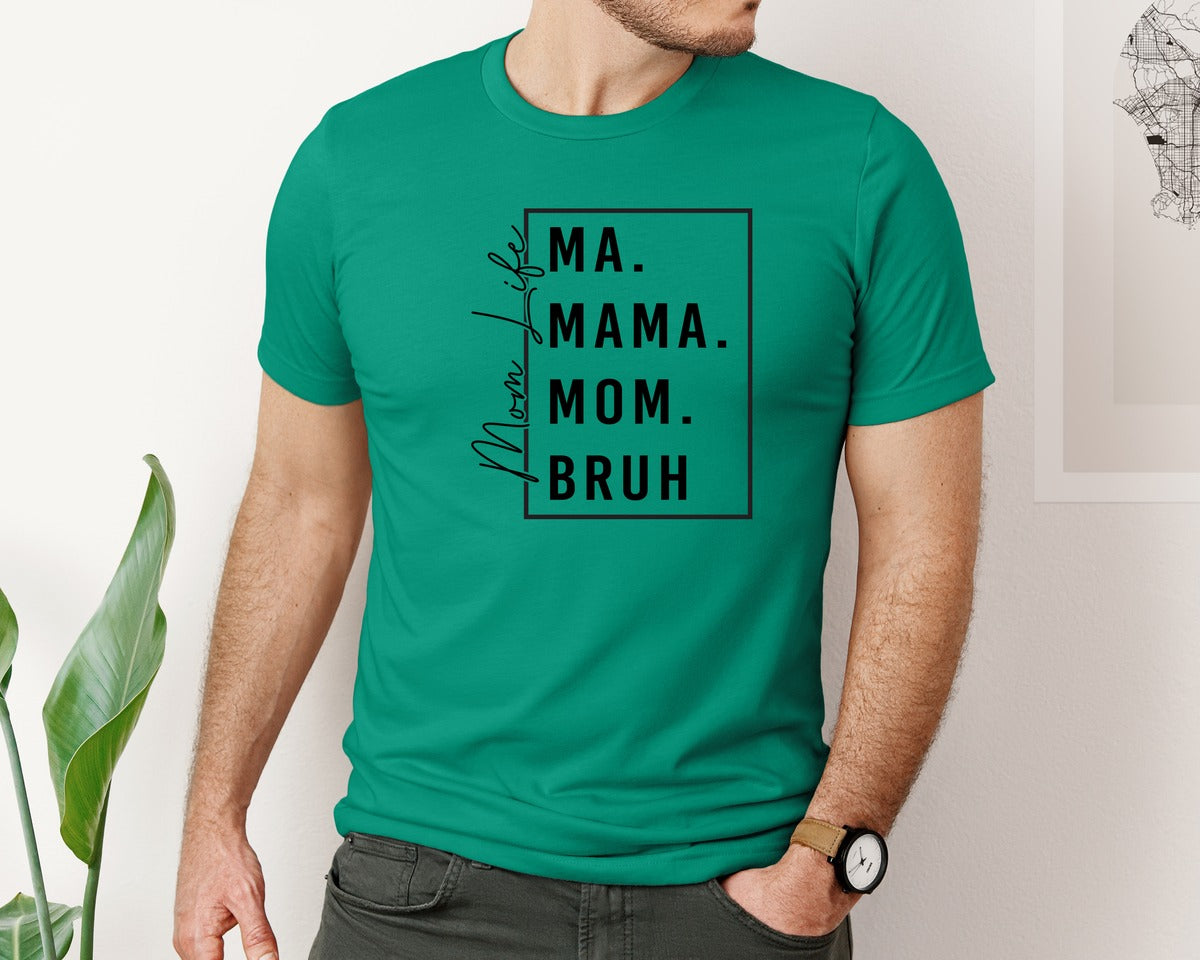 brand:Bella Canvas|color:Kelly|Mama Mommy Mom Bruh Funny Mom 12 Graphic T-Shirt