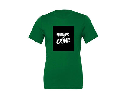 brand:Generic|color:Kelly|Partner In Crime T Shirt Design Graphic T-Shirt