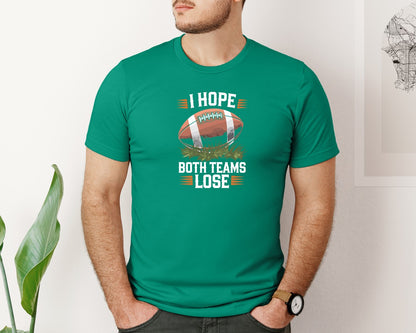 brand:Bella Canvas|color:Kelly|I Hope Both Teams Lose Funny American Graphic T-Shirt