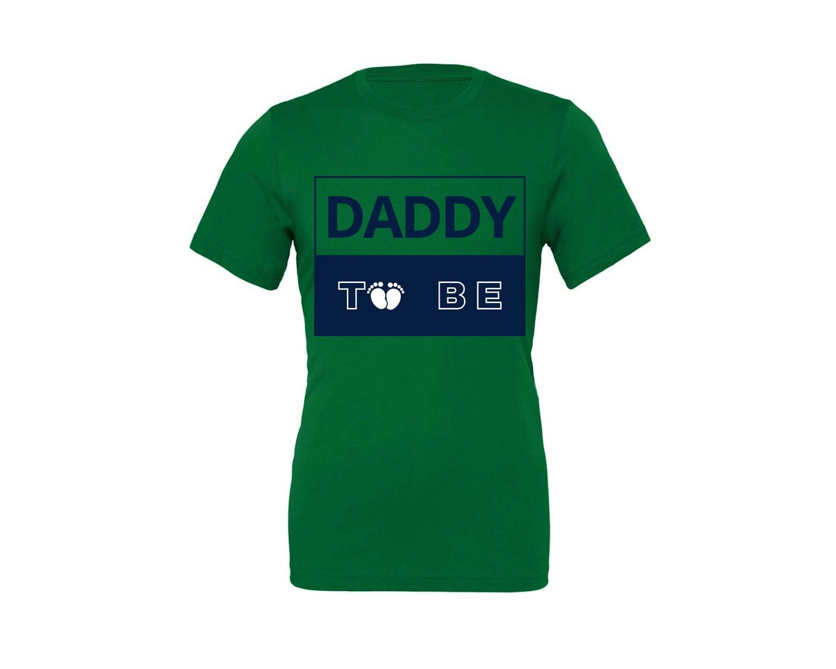 brand:Generic|color:Kelly|Daddy To Be Pregnancy Announcement 2 Graphic T-Shirt