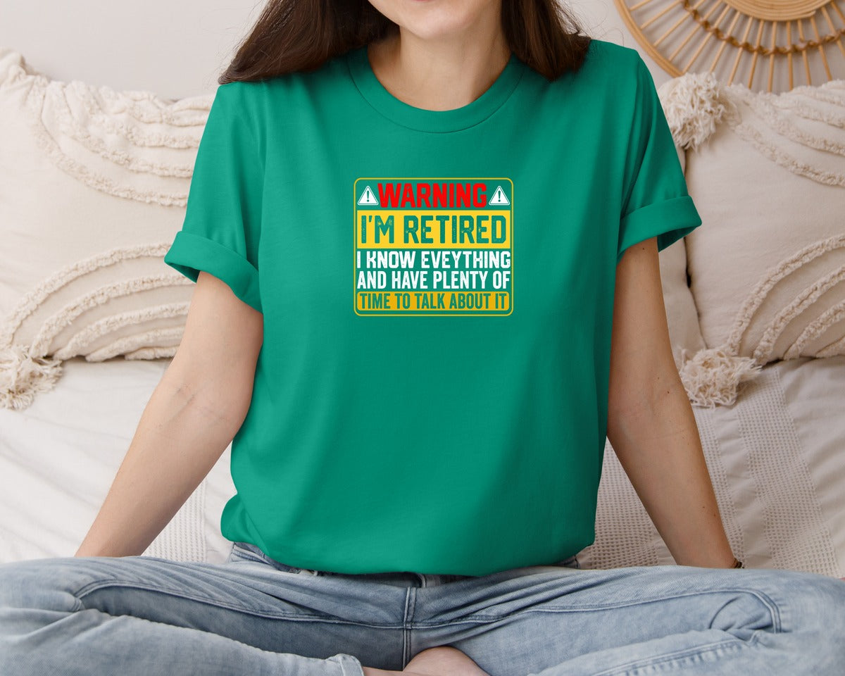 brand:Bella Canvas|color:Kelly|Warning Im Retired Career T Shirt Graphic T-Shirt