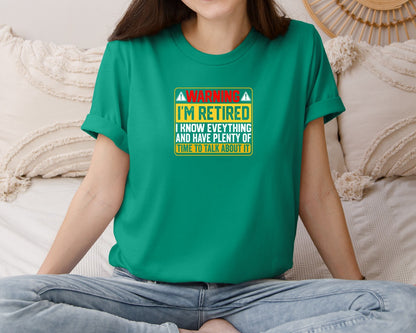 brand:Bella Canvas|color:Kelly|Warning Im Retired Career T Shirt Graphic T-Shirt