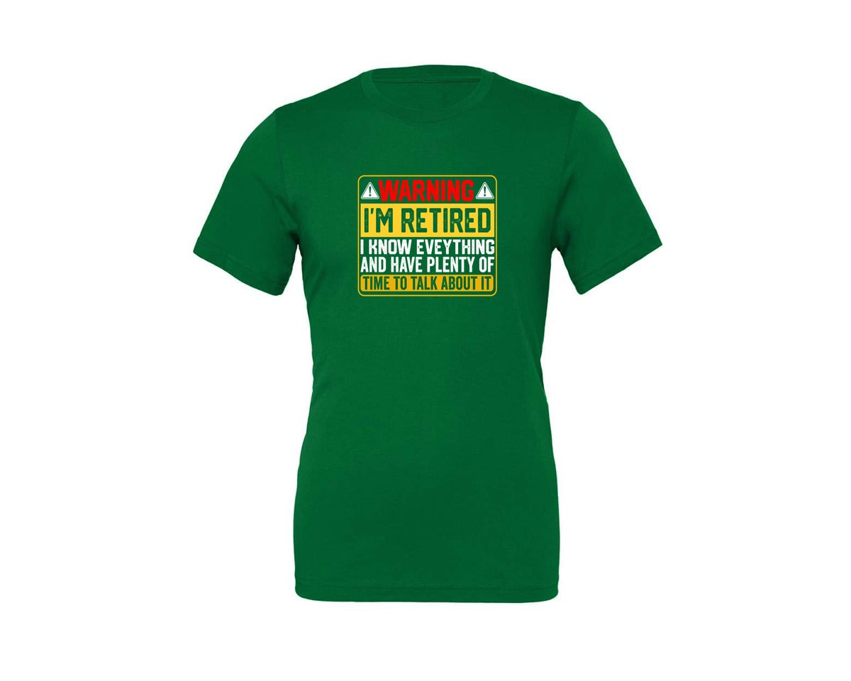 brand:Generic|color:Kelly|Warning Im Retired Career T Shirt Graphic T-Shirt