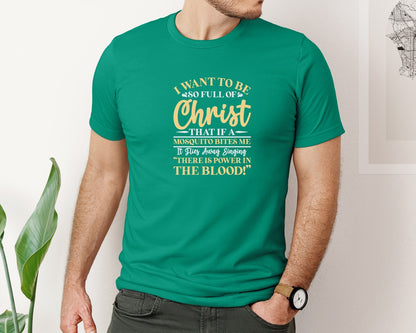 brand:Bella Canvas|color:Kelly|Full Of Christ Mosquito Clip Art Graphic T-Shirt