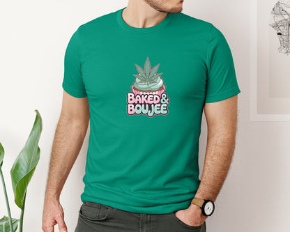 brand:Bella Canvas|color:Kelly|Baked Boujee Funny 4 Graphic T-Shirt