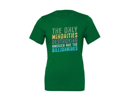 brand:Generic|color:Kelly|The Only Minorities Destroying America F Graphic T-Shirt