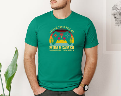 brand:Bella Canvas|color:Kelly|Mom And Gamer Gamer Mom Graphic T-Shirt