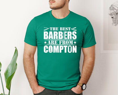 brand:Bella Canvas|color:Kelly|The Best Barber Are From Compton Tshirt Graphic T-Shirt