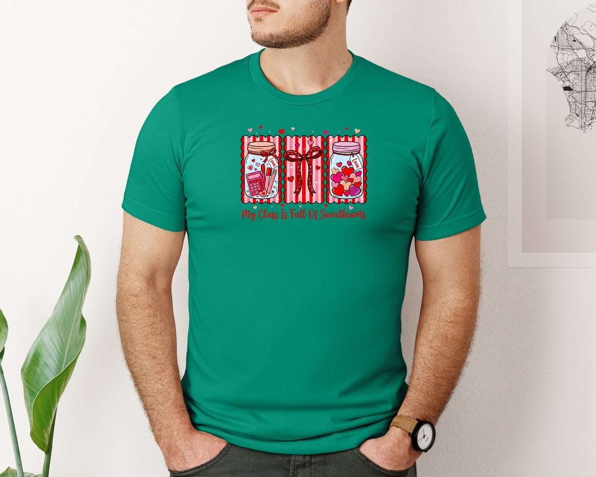 brand:Bella Canvas|color:Kelly|My Class Is Full Of Sweethearts 10 Graphic T-Shirt