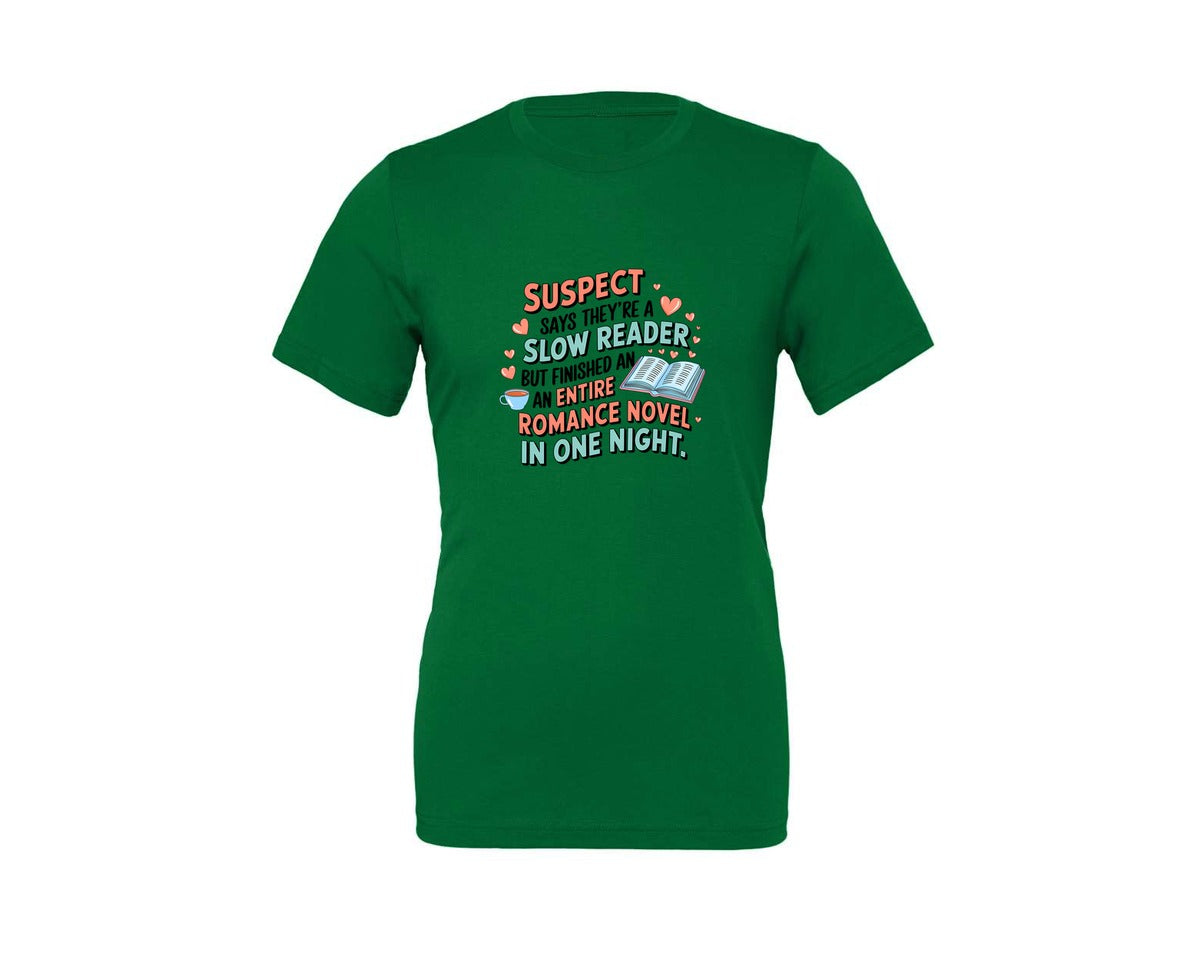 brand:Generic|color:Kelly|Suspect Claims Reading Lover Bookish 2 Graphic T-Shirt