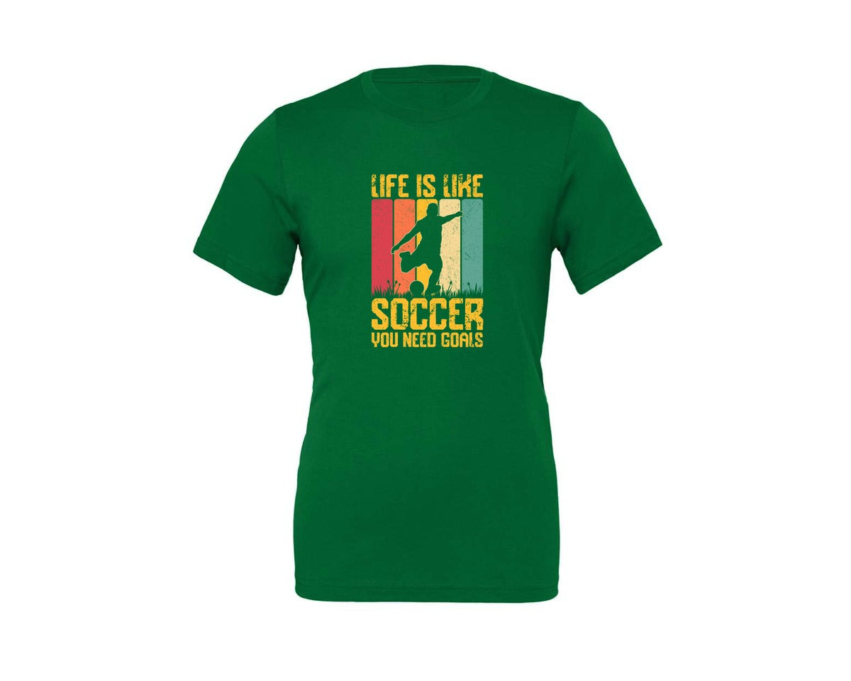 brand:Generic|color:Kelly|Life Is Like Soccer You Need T Shirt Graphic T-Shirt