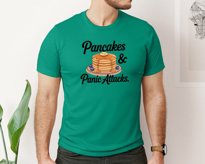 brand:Bella Canvas|color:Kelly|Pancakes Panic Attacks Graphic T-Shirt