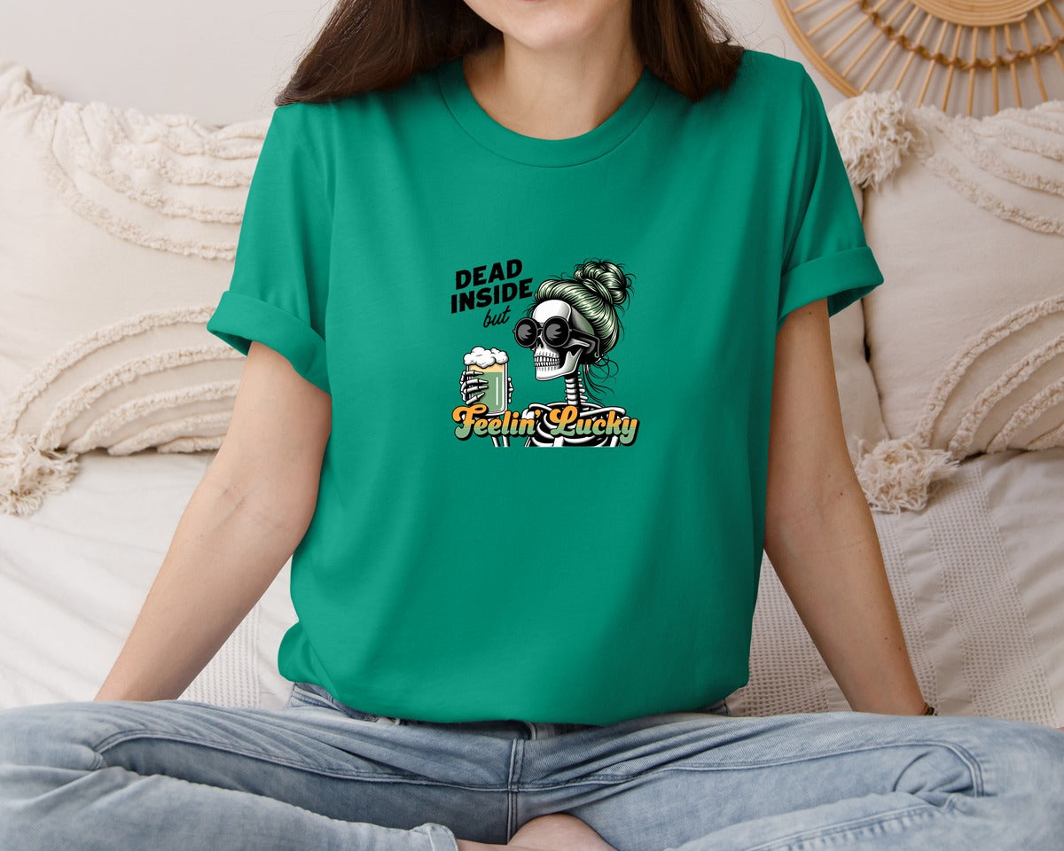 brand:Bella Canvas|color:Kelly|Dead Inside But Feelin Lucky 6 Graphic T-Shirt