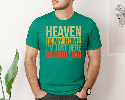 brand:Bella Canvas|color:Kelly|Heaven Is My Home Christian Religious 2 Graphic T-Shirt