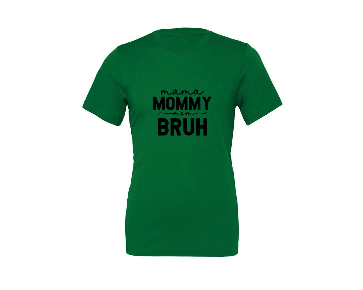 brand:Generic|color:Kelly|Mama Mommy Mom Bruh Funny Mom 15 Graphic T-Shirt