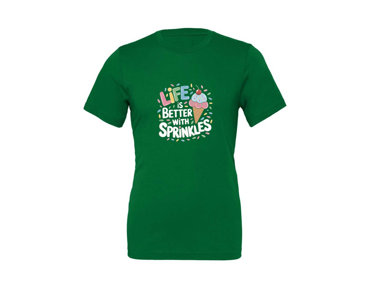 brand:Generic|color:Kelly|Life Is Better Sprinkles T Shirt Design Graphic T-Shirt