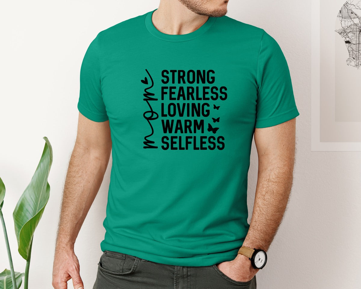 brand:Bella Canvas|color:Kelly|Strong Fearless Loving Warm Selfless Graphic T-Shirt