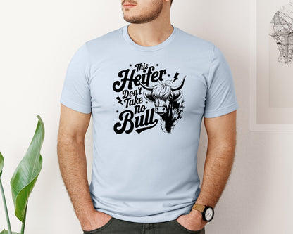 brand:Bella Canvas|color:Light Blue|This Heifer Don T Take No Bull T Shi Graphic T-Shirt