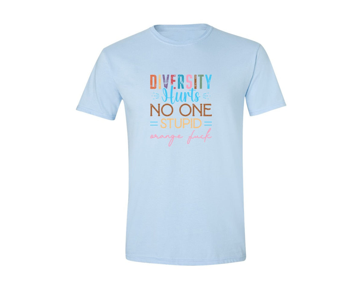 brand:Generic|color:Light Blue|Diversity Hurts No One Stupid Orange F Graphic T-Shirt