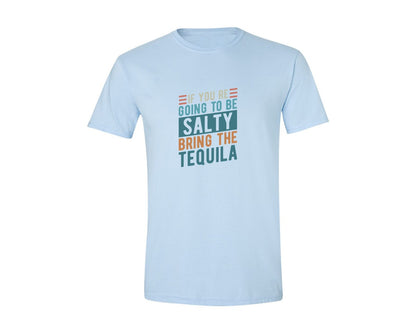 brand:Generic|color:Light Blue|If Youre Going To Be Salty Bring The Te 3 Graphic T-Shirt