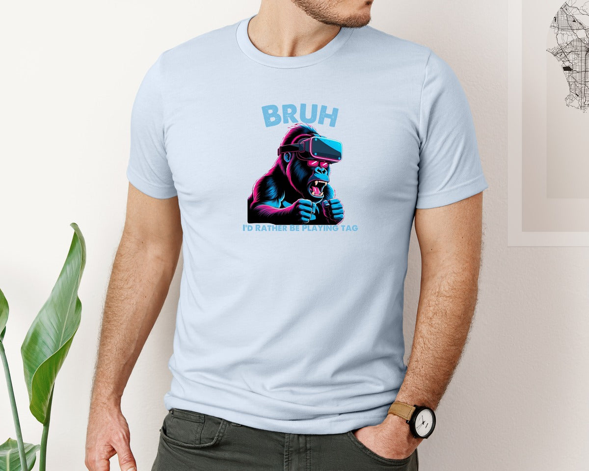 brand:Bella Canvas|color:Light Blue|Bruh Id Rather Be Playing Tag T Shirt Graphic T-Shirt