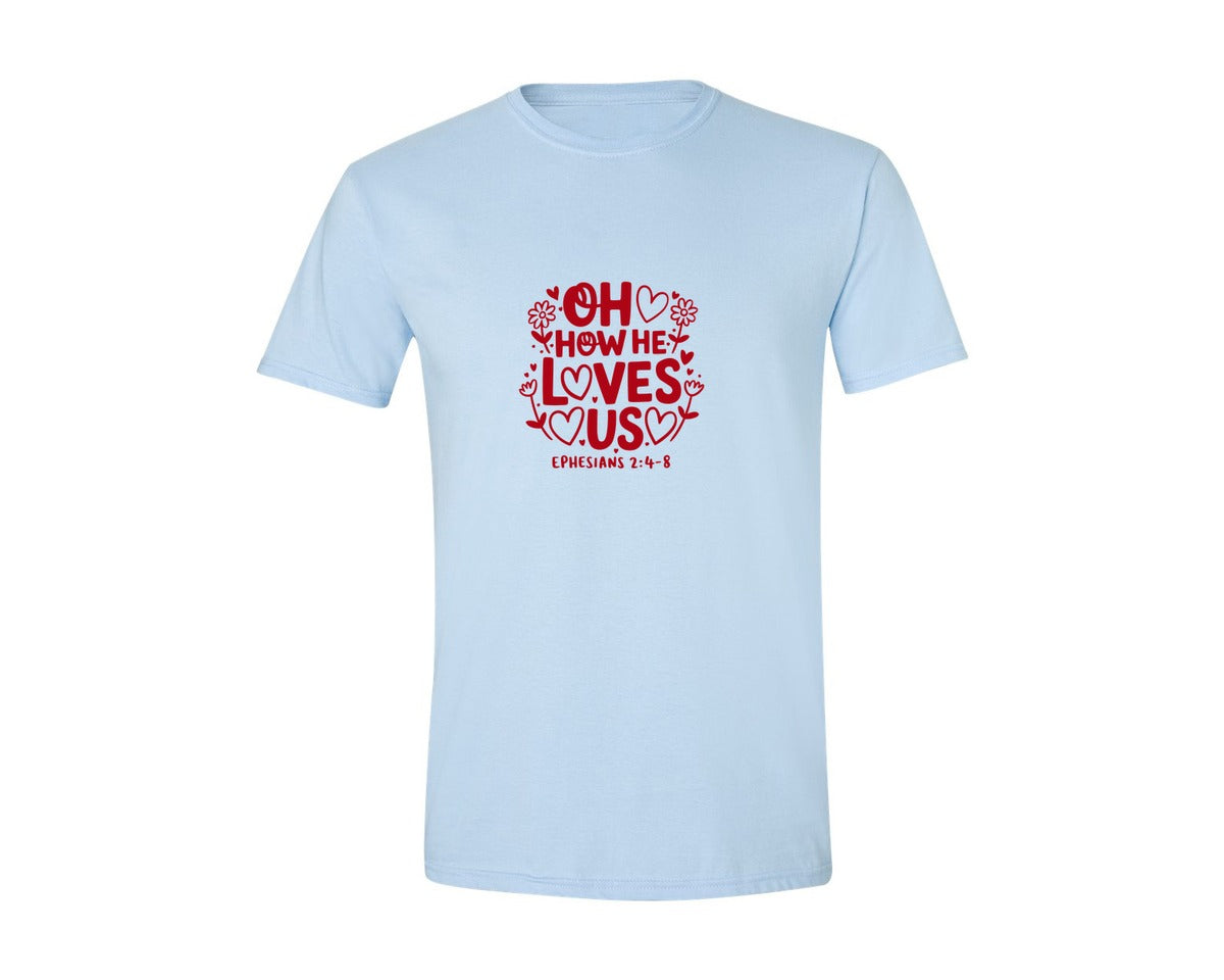 brand:Generic|color:Light Blue|Oh How He Loves Us Ephesians Graphic T-Shirt
