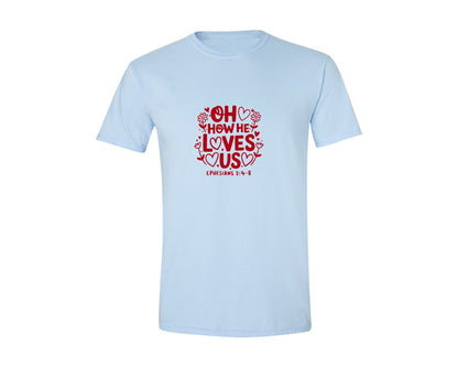 brand:Generic|color:Light Blue|Oh How He Loves Us Ephesians Graphic T-Shirt