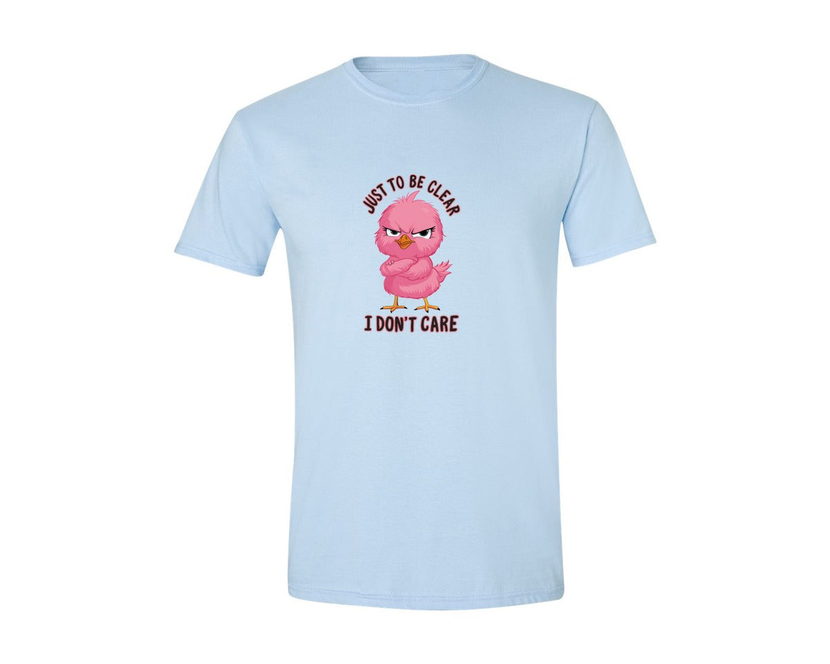 brand:Generic|color:Light Blue|Just To Be Clear I Dont Care Chicekn Graphic T-Shirt