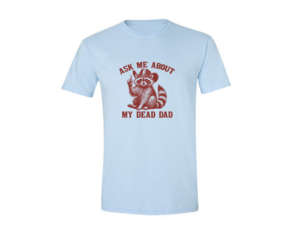 brand:Generic|color:Light Blue|Dead Dad Club Unhinged Meme Raccoon Graphic T-Shirt