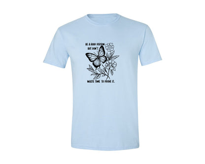 brand:Generic|color:Light Blue|Be A Good Person Self Love Graphic T-Shirt