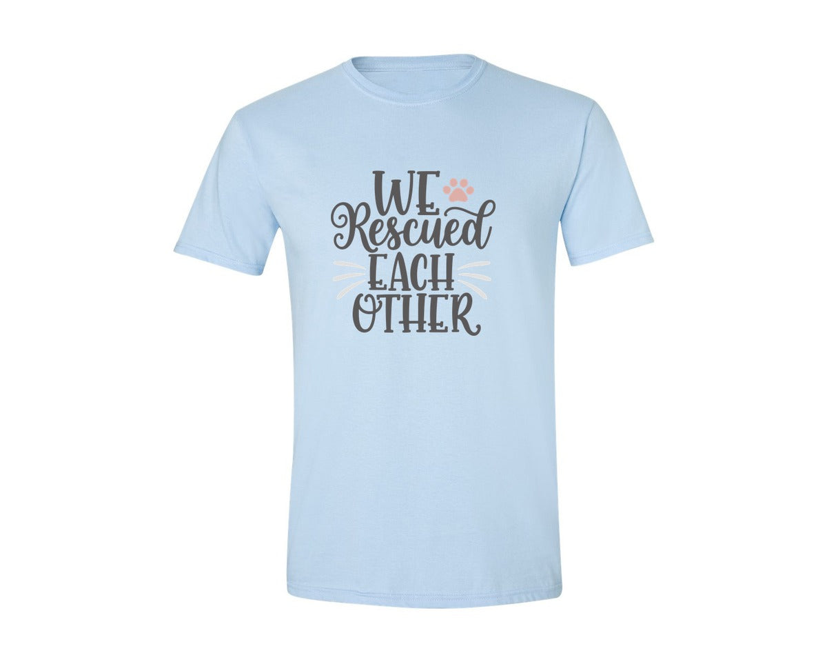 brand:Generic|color:Light Blue|We Rescued Each Other Cute Cat Quote Graphic T-Shirt