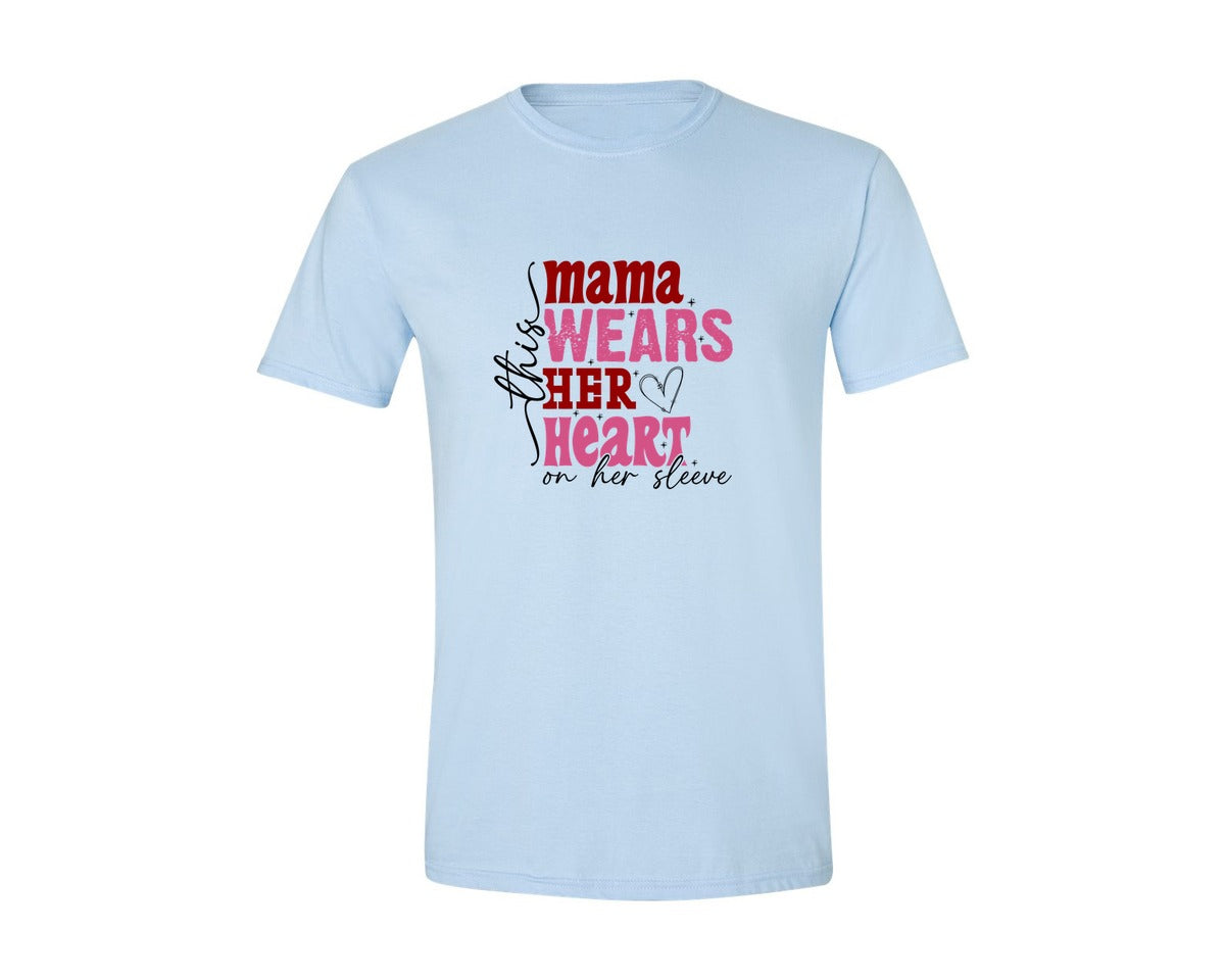 brand:Generic|color:Light Blue|This Mama Wears Her Heart On Her Sleeve 84 Graphic T-Shirt