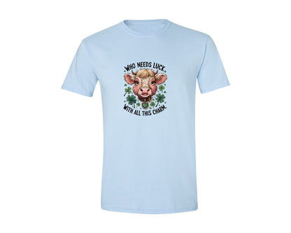 brand:Generic|color:Light Blue|Who Needs Luck With All This Charm 56 Graphic T-Shirt