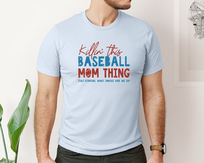 brand:Bella Canvas|color:Light Blue|Funny Baseball Mom Thing Graphic T-Shirt