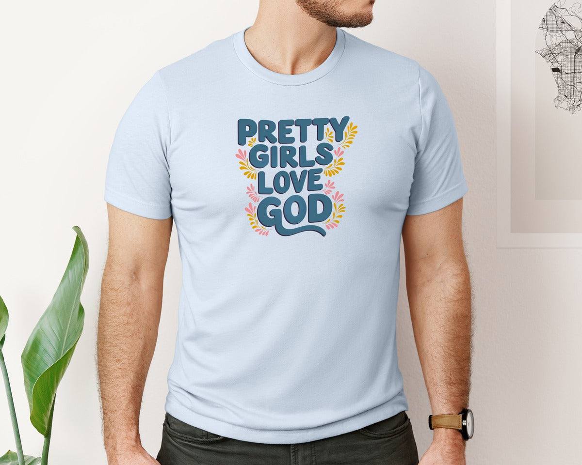 brand:Bella Canvas|color:Light Blue|Pretty Girls Love God Christian 3 Graphic T-Shirt
