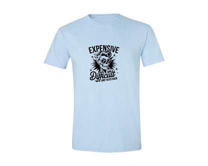 brand:Generic|color:Light Blue|Expensive Difficult And Talks Back Shirt 3 Graphic T-Shirt