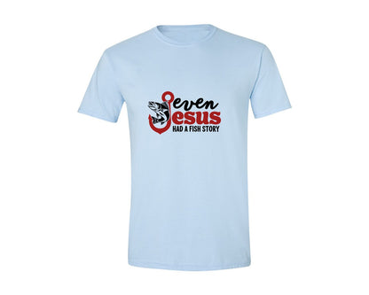 brand:Generic|color:Light Blue|Even Jesus Had A Fish Story 3 Graphic T-Shirt