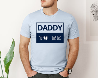 brand:Bella Canvas|color:Light Blue|Daddy To Be Pregnancy Announcement 2 Graphic T-Shirt