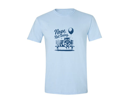 brand:Generic|color:Light Blue|Nope Not Today Design 47 Graphic T-Shirt