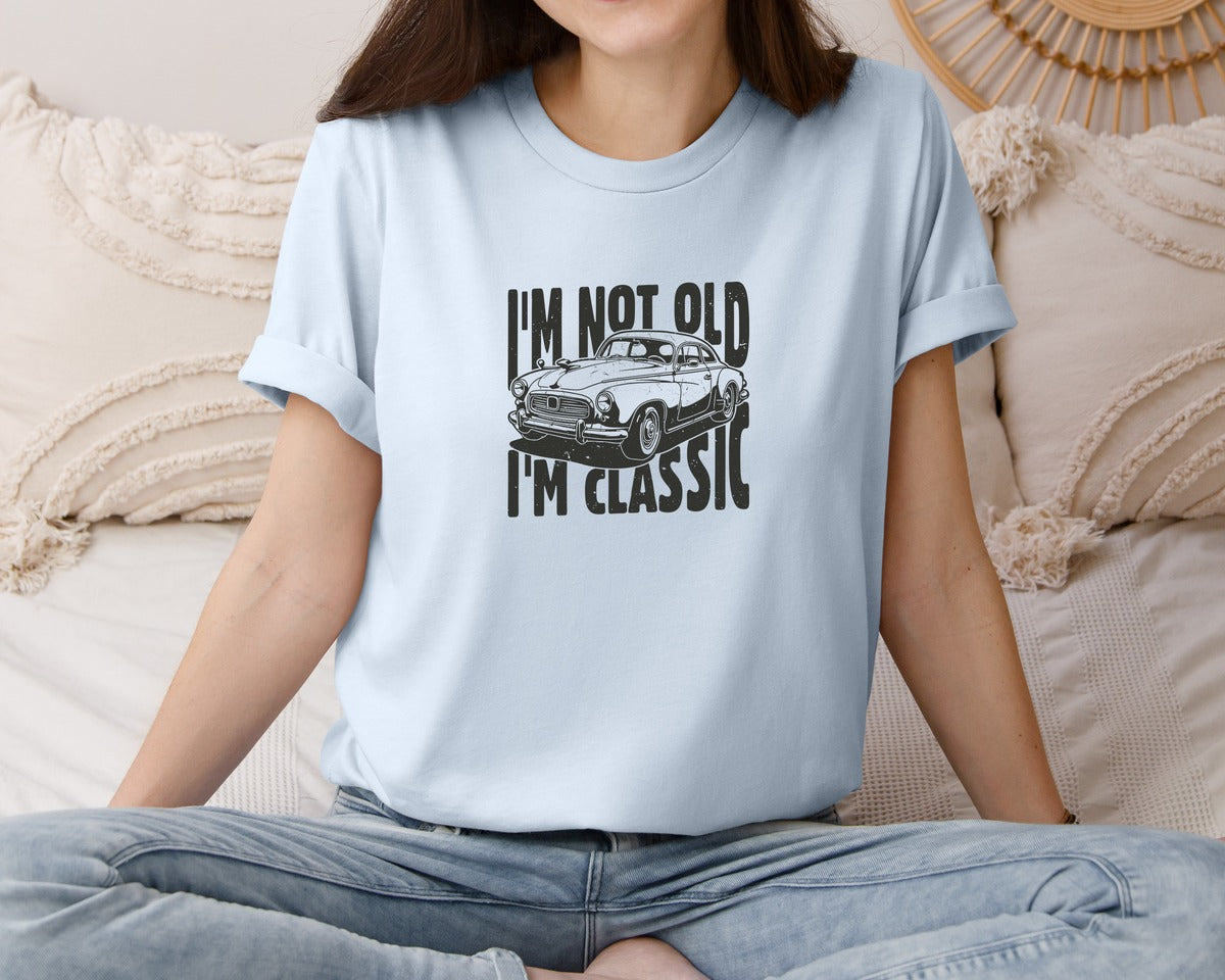brand:Bella Canvas|color:Light Blue|Im Not Old Im Classic Vintage Car 3 Graphic T-Shirt