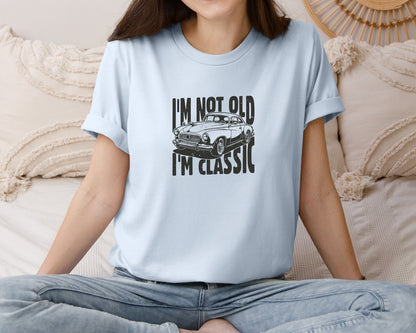 brand:Bella Canvas|color:Light Blue|Im Not Old Im Classic Vintage Car 3 Graphic T-Shirt