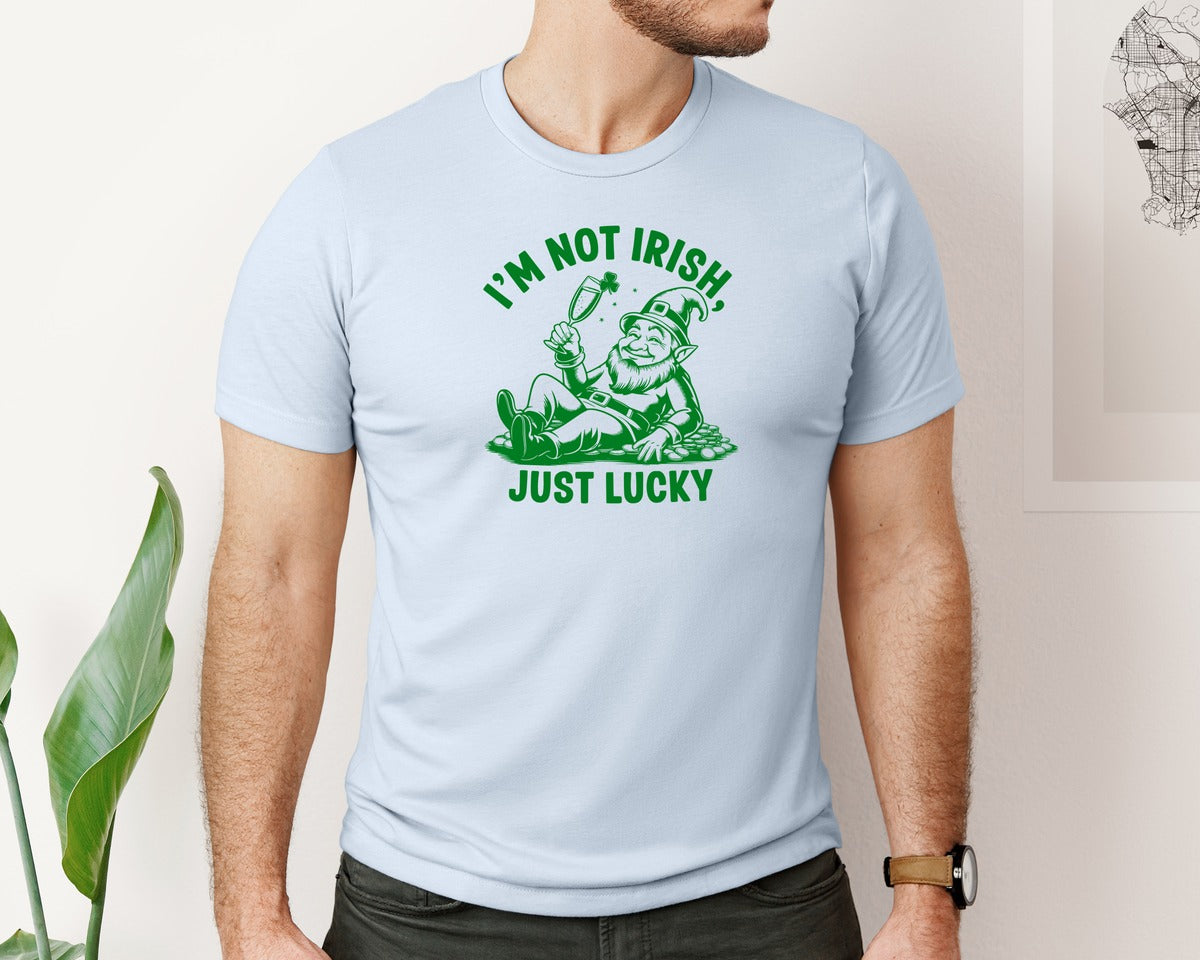 brand:Bella Canvas|color:Light Blue|Im Not Irish Just Lucky Design Graphic T-Shirt