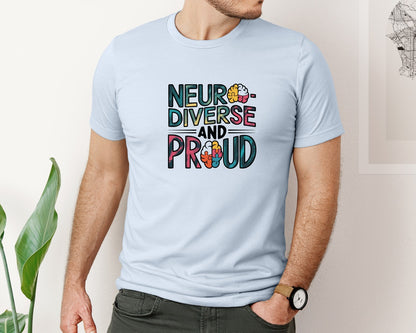 brand:Bella Canvas|color:Light Blue|Neuro Diverse And Proud Autism Shirt Graphic T-Shirt