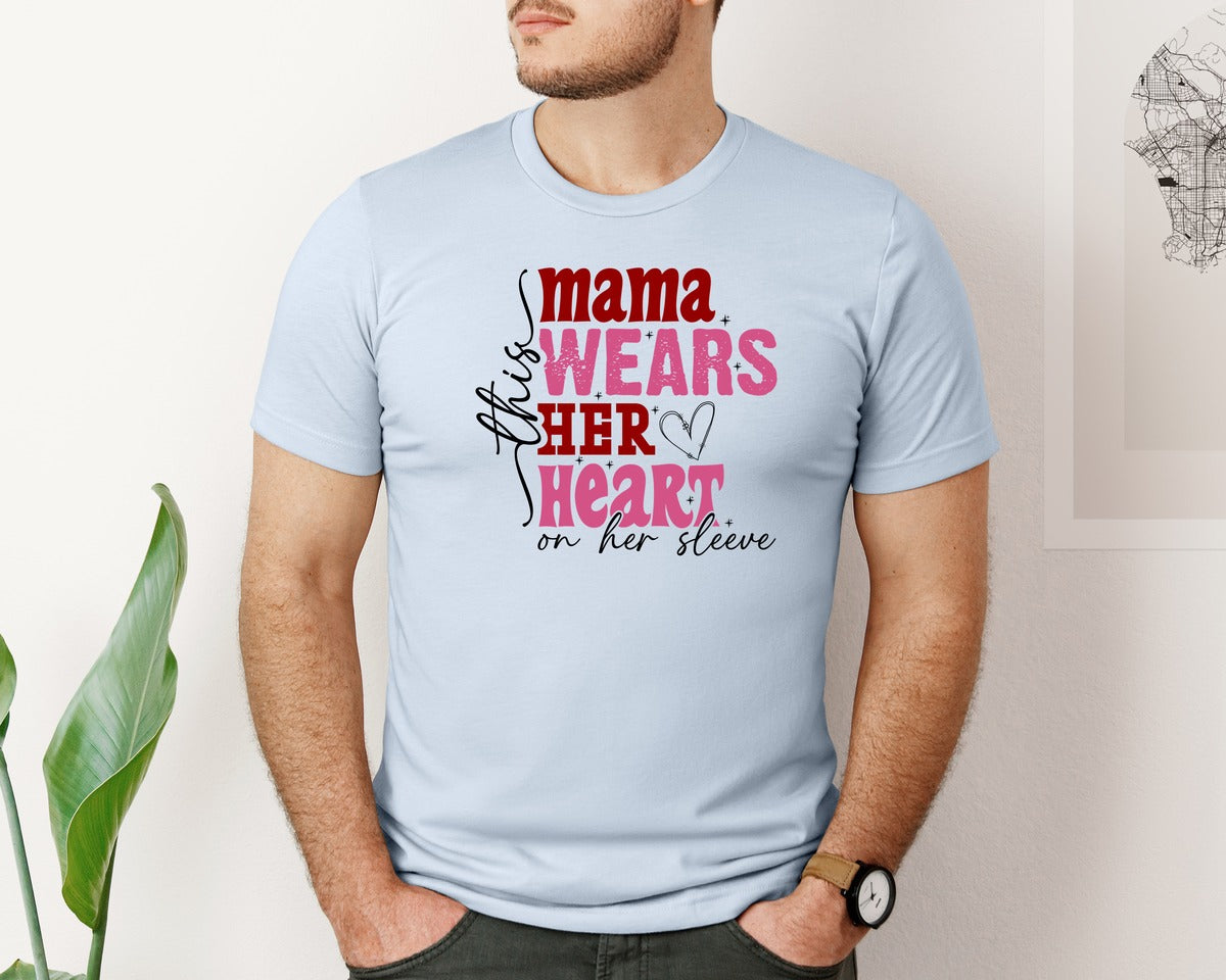 brand:Bella Canvas|color:Light Blue|This Mama Wears Her Heart On Her Sleeve 84 Graphic T-Shirt