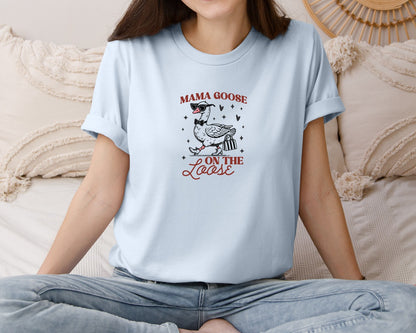 brand:Bella Canvas|color:Light Blue|Mama Goose On The Loose Pngtrendy Funny Graphic T-Shirt