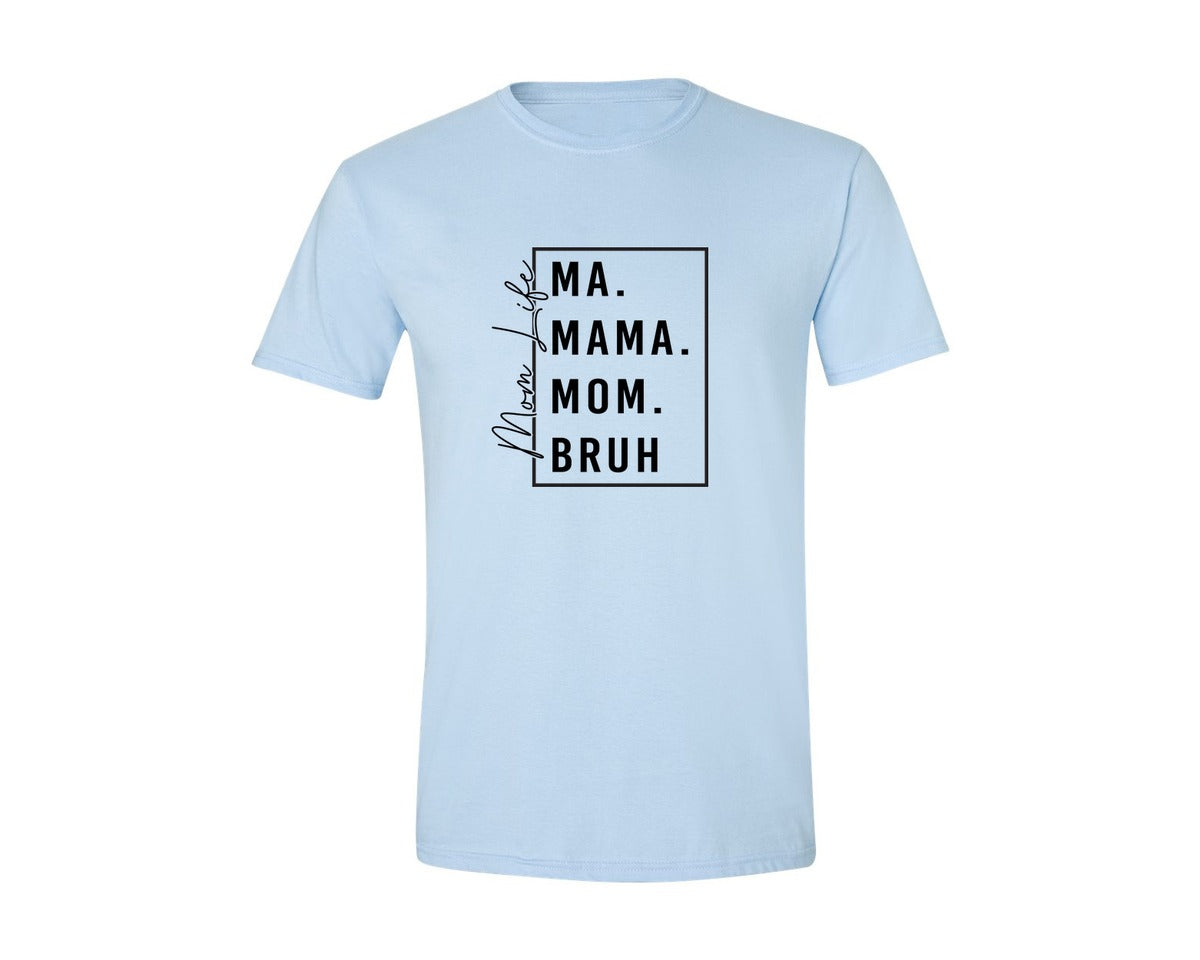 brand:Generic|color:Light Blue|Mama Mommy Mom Bruh Funny Mom 12 Graphic T-Shirt